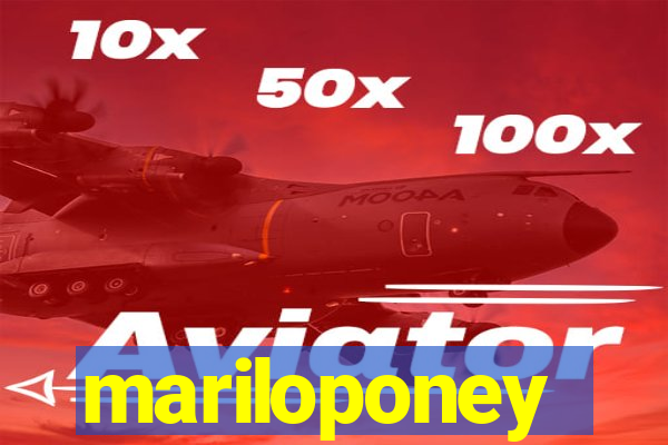 mariloponey