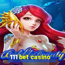 111 bet casino