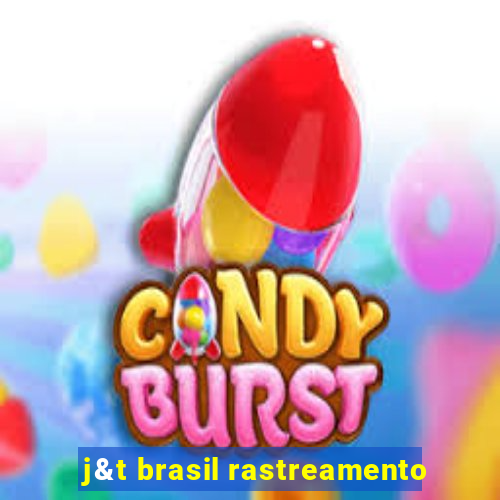 j&t brasil rastreamento