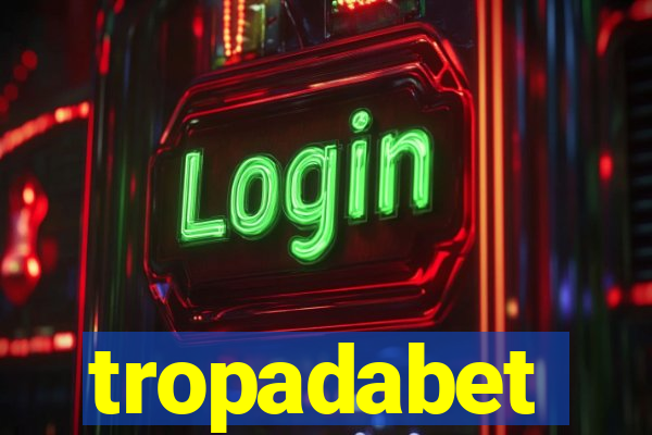 tropadabet