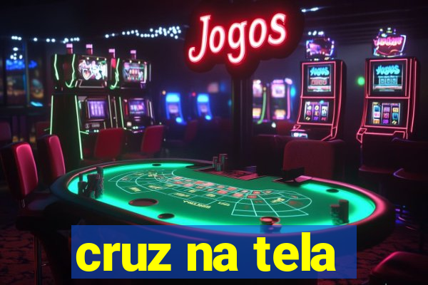 cruz na tela