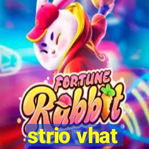 strio vhat