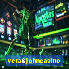 vera&johncasino