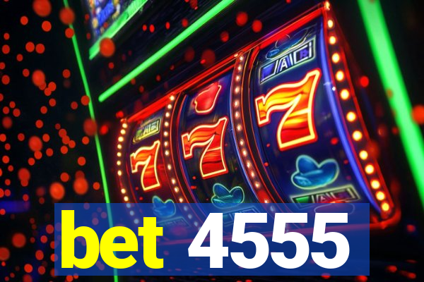 bet 4555
