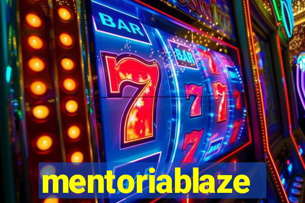 mentoriablaze