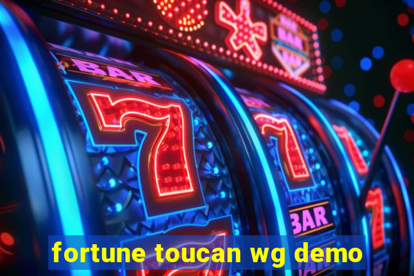 fortune toucan wg demo