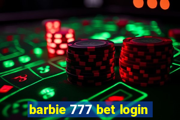 barbie 777 bet login