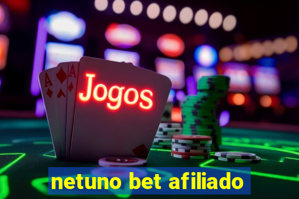 netuno bet afiliado