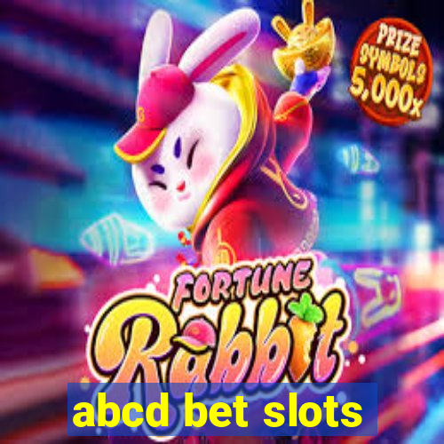 abcd bet slots