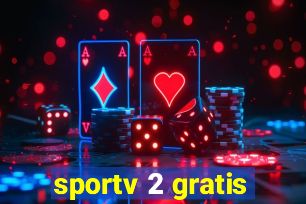 sportv 2 gratis