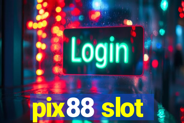 pix88 slot