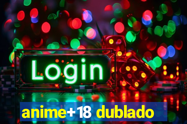 anime+18 dublado