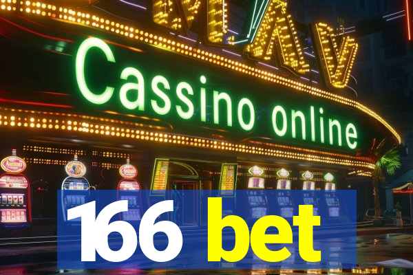 166 bet