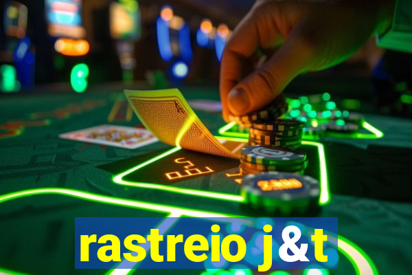 rastreio j&t