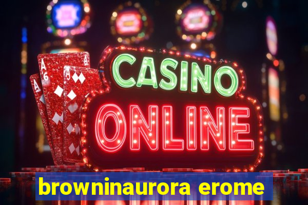 browninaurora erome