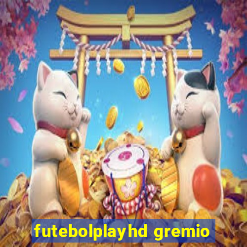 futebolplayhd gremio