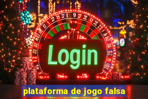 plataforma de jogo falsa