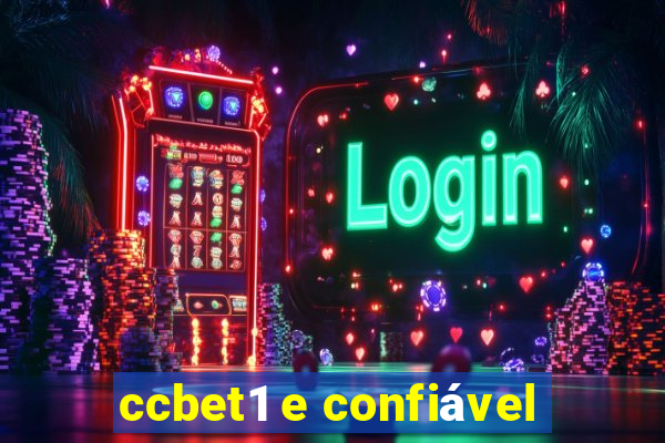 ccbet1 e confiável