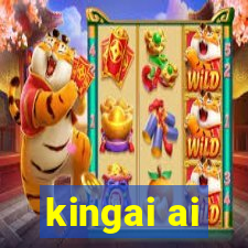 kingai ai