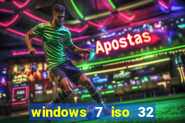windows 7 iso 32 bits pt-br download