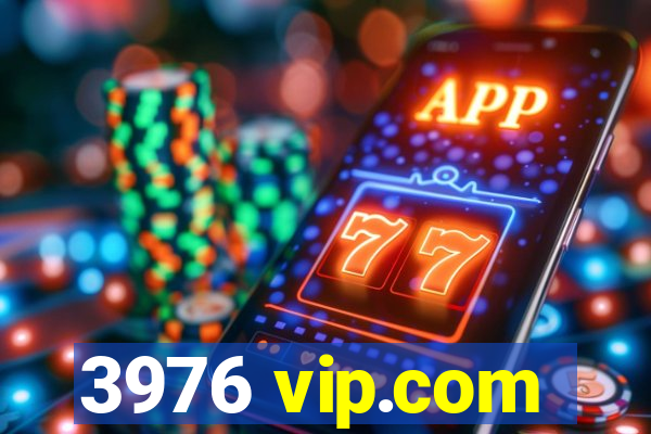 3976 vip.com
