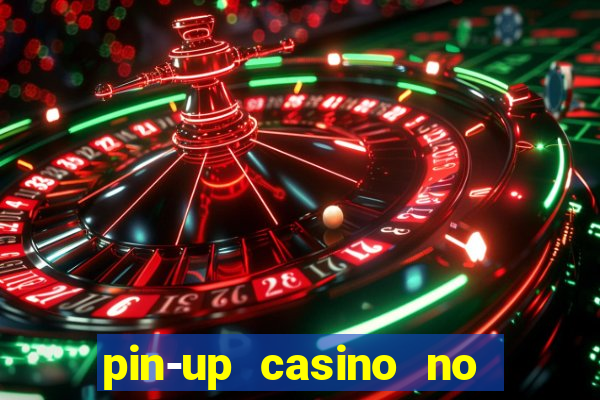 pin-up casino no deposit bonus code