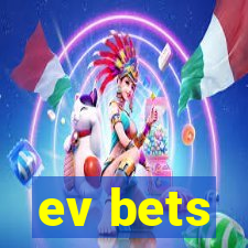 ev bets