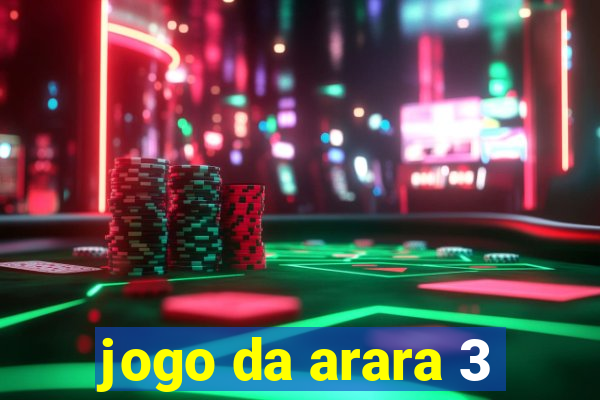 jogo da arara 3