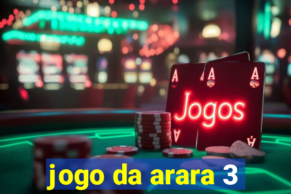 jogo da arara 3