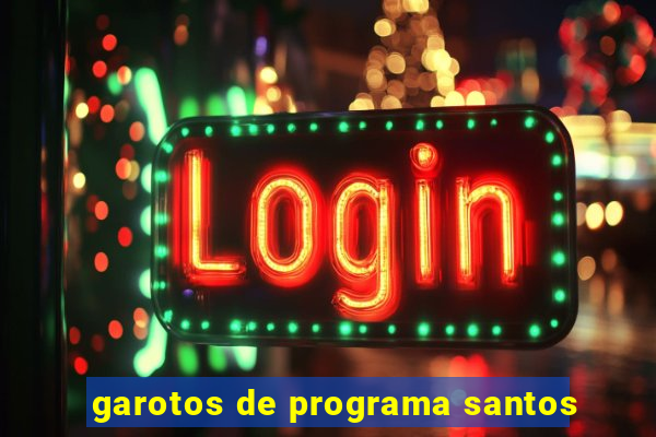 garotos de programa santos