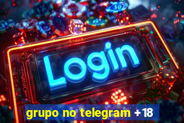 grupo no telegram +18