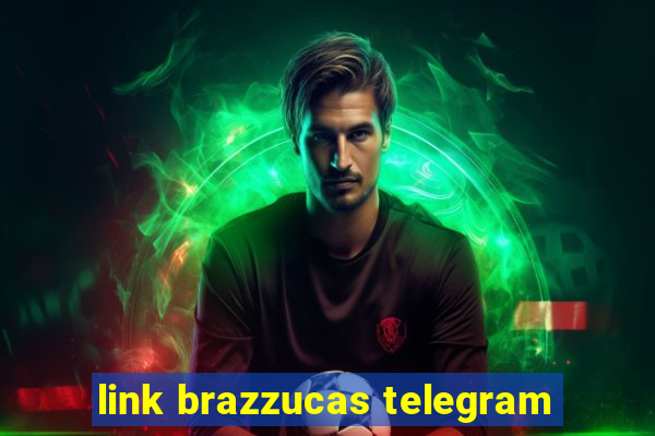 link brazzucas telegram