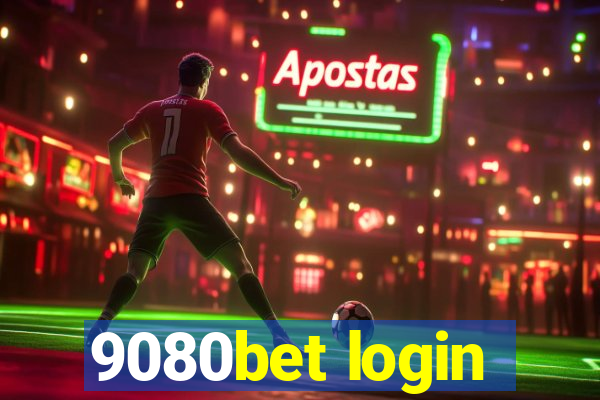 9080bet login
