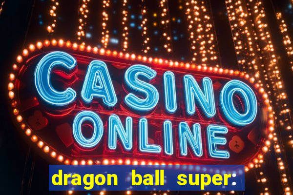 dragon ball super: super hero dublado download