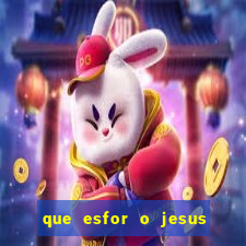 que esfor o jesus fazia para encontrar as pessoas