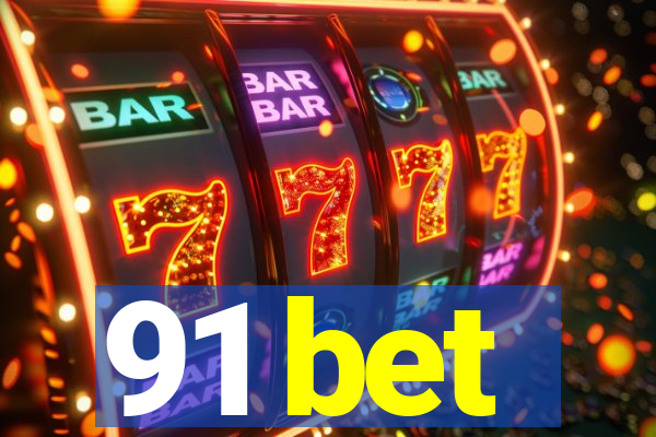 91 bet
