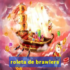roleta de brawlers