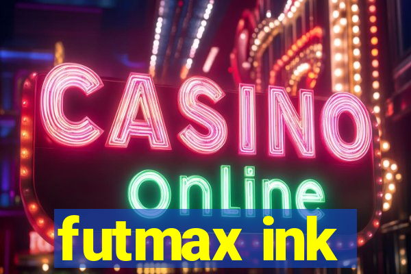 futmax ink