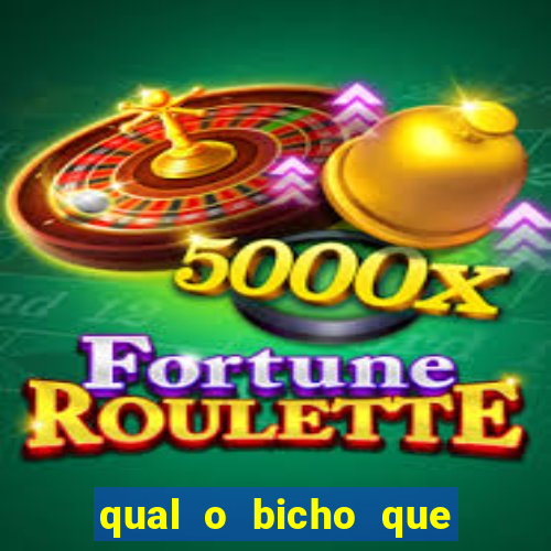 qual o bicho que vai dar hoje