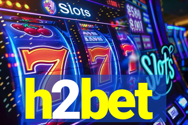 h2bet