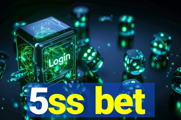 5ss bet