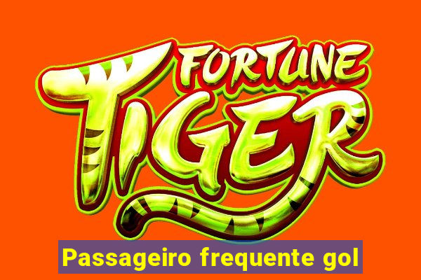 Passageiro frequente gol