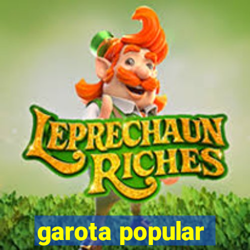 garota popular