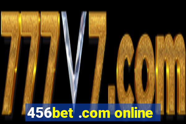 456bet .com online