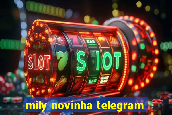 mily novinha telegram