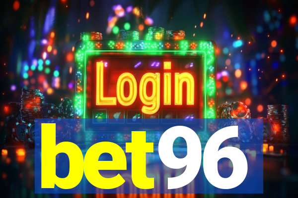 bet96