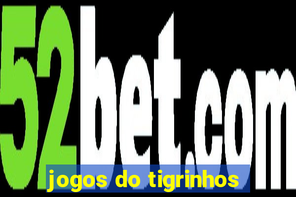 jogos do tigrinhos