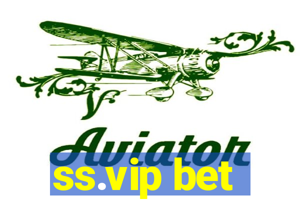 ss.vip bet