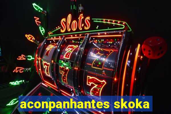 aconpanhantes skoka