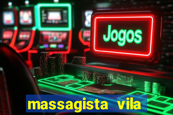 massagista vila nova campinas